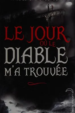 Capa de Le jour où le diable m'a trouvée