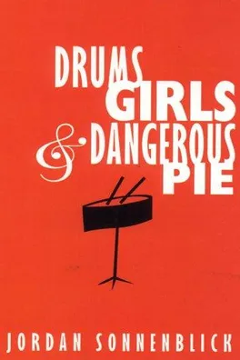 Capa de Drums, Girls, And Dangerous Pie