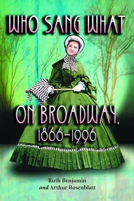 Capa de Who sang what on Broadway, 1866-1996