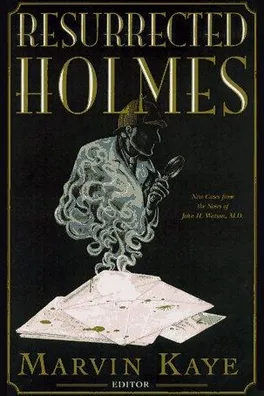 Cover of The Resurrected Holmes