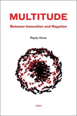 Capa de Multitude between Innovation and Negation (Semiotext(e) / Foreign Agents)