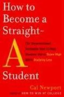 Capa de How to Become a Straight-A Student