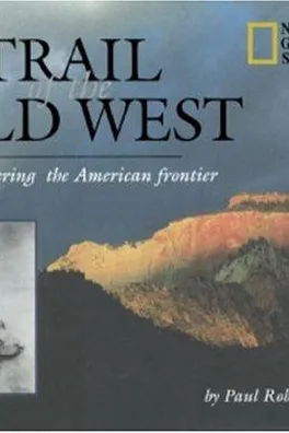 Cover of Trail of the Wild West