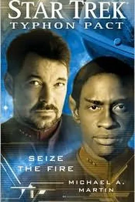 Capa de Star Trek - Typhon Pact - Seize the Fire