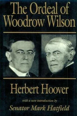 Capa de The ordeal of Woodrow Wilson