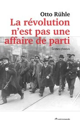 Capa de La révolution n'est pas une affaire de parti