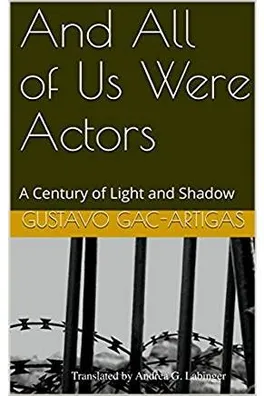 Capa de And All of Us Were Actors