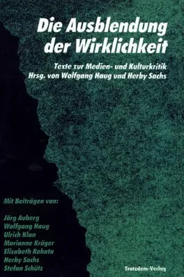 Cover of Die Ausblendung der Wirklichkeit
