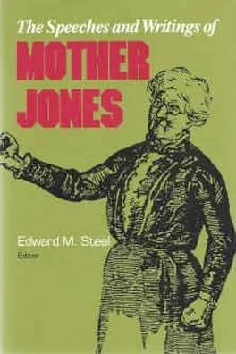 Capa de The speeches and writings of Mother Jones