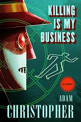 Cover of Killing is My Business (LA Trilogy)