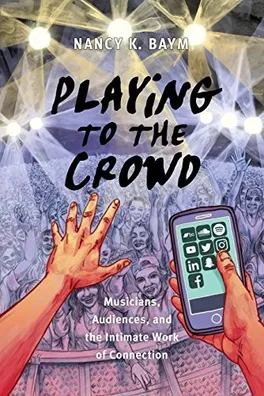 Cover of Playing to the Crowd