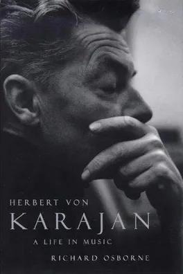 Capa de Herbert Von Karajan; a Life in Music