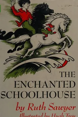 Capa de The enchanted schoolhouse