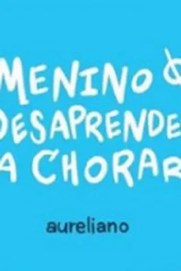 Capa de O menino que desaprendeu a chorar