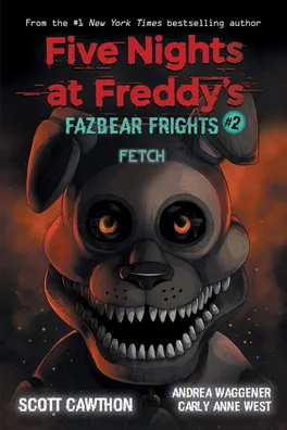 Capa de Fetch (Five Nights at Freddy's: Fazbear Frights #2) (2)