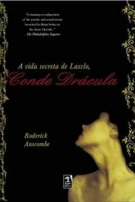 Capa de A Vida Secreta de Laszlo, Conde Drácula