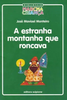 Capa de A estranha montanha que roncava