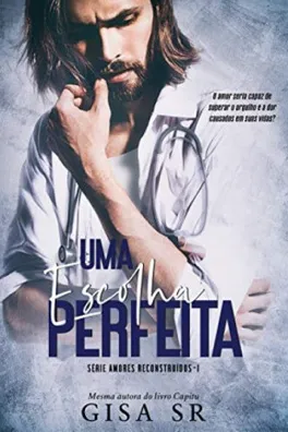 Capa de Uma Escolha Perfeita
