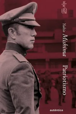 Capa de Patriotismo e Quem são Mishimas?