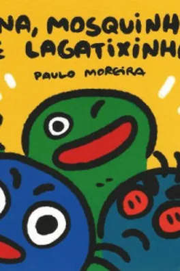 Capa de Ana, Mosquinha e Lagatixinha