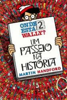 Cover of Onde Está Wally? - Um Passeio na Historia