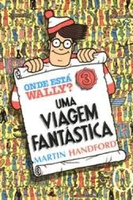 Cover of Onde Está Wally? - Uma Viagem Fantástica