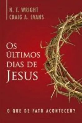 Capa de Os Últimos Dias De Jesus