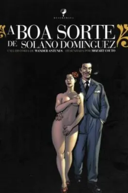 Capa de A Boa Sorte de Solano Dominguez