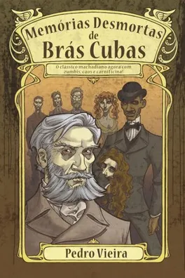 Cover of Memórias Desmortas de Brás Cubas