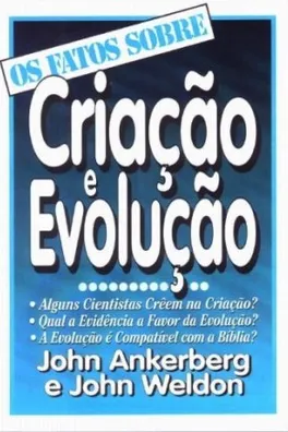 Capa de Os Fatos sobre Criação e Evolução