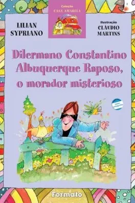 Capa de Dilermano Constantino Albuquerque Raposo, o morador misterioso