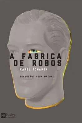 Capa de A Fábrica de Robôs