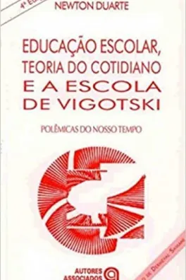 Capa de Educação Escolar, Teoria do Cotidiano e a Escola de Vigotski