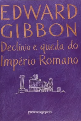 Capa de Declínio e queda do Império Romano