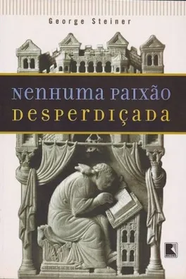 Capa de Nenhuma Paixão Desperdiçada