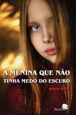 Capa de A menina que não tinha medo do escuro