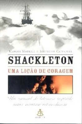 Capa de Shackleton Uma Licao de Coragem