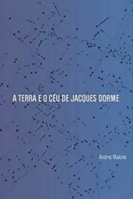 Capa de A terra e o céu de Jacques Dorme