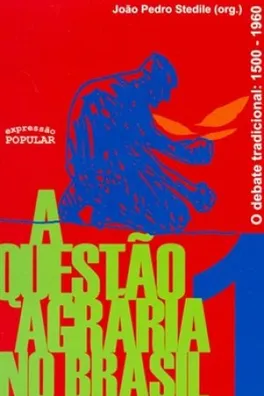Capa de A Questão Agrária no Brasil - Volume 1