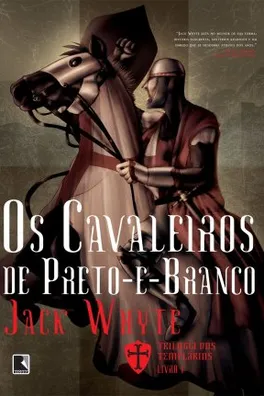 Capa de Os Cavaleiros de Preto-e-Branco
