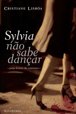 Capa de Sylvia não sabe dançar