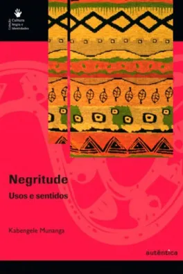 Capa de Negritude - Usos e sentidos