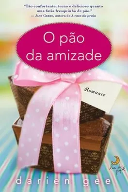 Capa de O pão da amizade