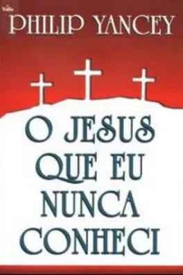 Capa de O Jesus que eu nunca conheci