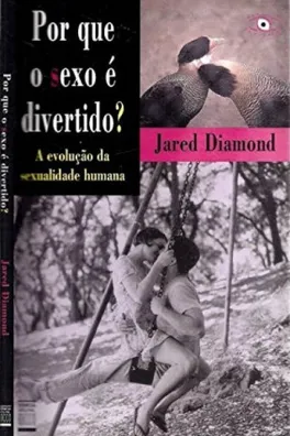 Capa de Por que o Sexo é Divertido?