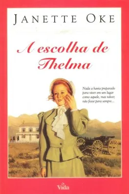 Capa de A Escolha de Thelma