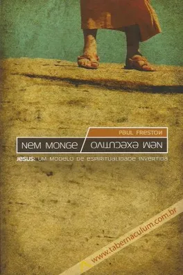 Capa de Nem monge, nem executivo