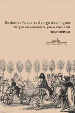 Capa de Os dentes falsos de George Washington