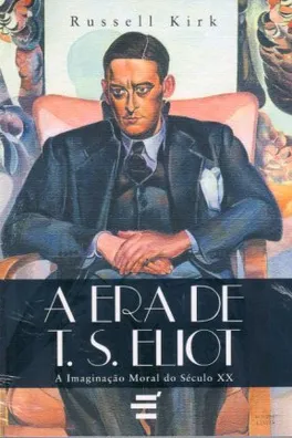 Capa de A Era de T. S. Eliot