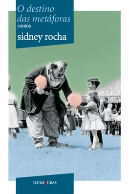 Capa de O Destino das Metáforas